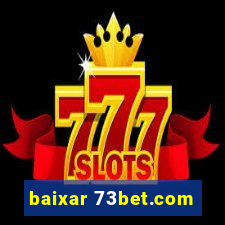 baixar 73bet.com